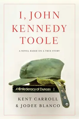 Én, John Kennedy Toole - I, John Kennedy Toole