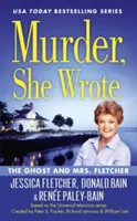 Murder, She Wrote: Fletcher asszony és a szellem - Murder, She Wrote: The Ghost and Mrs. Fletcher