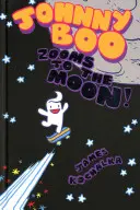 Johnny Boo a Holdra zúg (Johnny Boo 6. könyv) - Johnny Boo Zooms to the Moon (Johnny Boo Book 6)