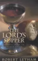 Az úrvacsora: Örök Ige a megtört kenyérben - The Lord's Supper: Eternal Word in Broken Bread