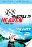 90 perc a mennyben: Az én igaz történetem - 90 Minutes in Heaven: My True Story