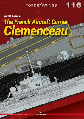 A Clemenceau francia repülőgép-hordozó - The French Aircraft Carrier Clemenceau