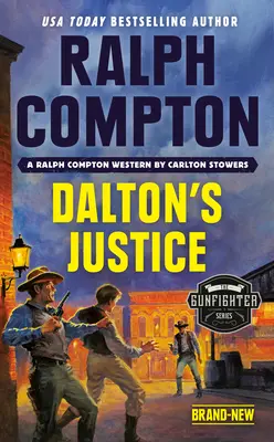 Ralph Compton Dalton's Justice (Ralph Compton Dalton igazsága) - Ralph Compton Dalton's Justice