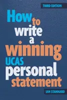 Hogyan írjunk győztes UCAS személyes nyilatkozatot? - How to Write a Winning UCAS Personal Statement