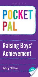 Pocket PAL: A fiúk teljesítményének növelése - Pocket PAL: Raising Boys' Achievement