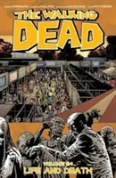 The Walking Dead 24. kötet: Élet és halál - The Walking Dead Volume 24: Life and Death