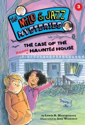 A kísértetjárta kísértetház esete (3. könyv) - The Case of the Haunted Haunted House (Book 3)