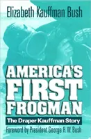 Amerika első békaembere - America's First Frogman