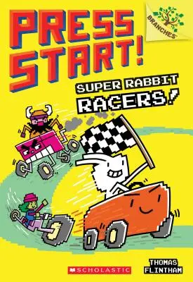 Szupernyúl versenyzők! A Branches Book (Press Start! #3), 3 - Super Rabbit Racers!: A Branches Book (Press Start! #3), 3