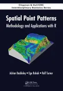 Térbeli pontminták: Módszertan és alkalmazások az R segítségével - Spatial Point Patterns: Methodology and Applications with R