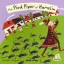 A hamelíni csősz - The Pied Piper of Hamelin