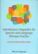 Bevezető nyelvészet a beszéd- és nyelvterápiás gyakorlat számára - Introductory Linguistics for Speech and Language Therapy Practice