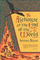 A söröző a világ végén - The Alehouse at the End of the World