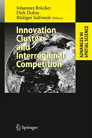 Innovációs klaszterek és régiók közötti verseny - Innovation Clusters and Interregional Competition