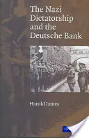 A náci diktatúra és a Deutsche Bank - The Nazi Dictatorship and the Deutsche Bank