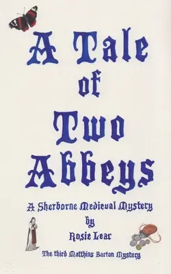Két apátság története - A Tale of Two Abbeys