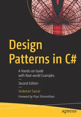 Tervezési minták C# nyelven: Gyakorlati útmutató valós példákkal - Design Patterns in C#: A Hands-On Guide with Real-World Examples