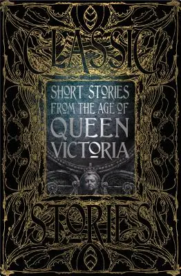 Rövid történetek Viktória királynő korából - Short Stories from the Age of Queen Victoria