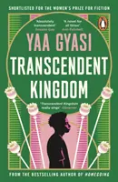 Transzcendens királyság - A 2021-es Női Szépirodalmi Díj jelöltjei közé került. - Transcendent Kingdom - Shortlisted for the Women's Prize for Fiction 2021