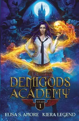 Demigods Academy - Első év - Demigods Academy - Year One