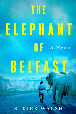 A belfasti elefánt - The Elephant of Belfast