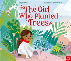 A lány, aki fákat ültetett - Girl Who Planted Trees