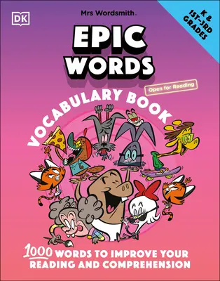 Mrs Wordsmith Epic Words Vocabulary Book, Kindergarten & Grades 1-3: 1,000 Words to Improve Your Reading and Comprehension