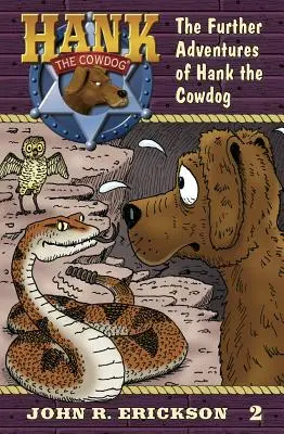 Hank, a tehénkutya további kalandjai - The Further Adventures of Hank the Cowdog