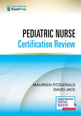 Gyermekgyógyászati nővér minősítési felülvizsgálata - Pediatric Nurse Certification Review