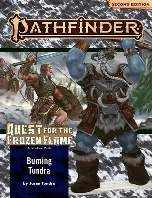 Pathfinder Kalandösvény: Starfinder (Starfinder Kalandösvény): (A fagyos láng keresése 3 a 3. részből) (P2) - Pathfinder Adventure Path: Burning Tundra (Quest for the Frozen Flame 3 of 3) (P2)