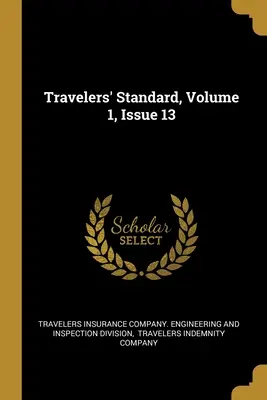 Travelers' Standard, 1. kötet, 13. szám - Travelers' Standard, Volume 1, Issue 13