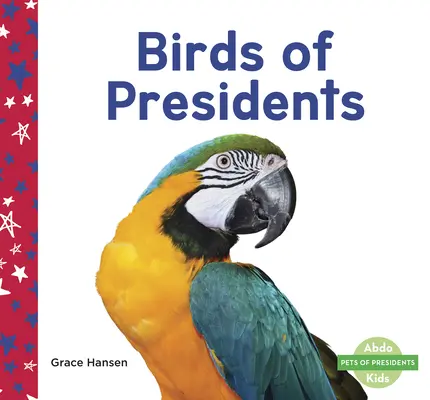 Az elnökök madarai - Birds of Presidents