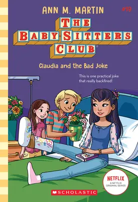 Claudia és a rossz vicc (A bébiszitterklub #19) - Claudia and the Bad Joke (the Baby-Sitters Club #19)