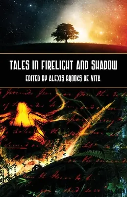 Mesék tűzfényben és árnyékban - Tales in Firelight and Shadow