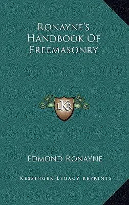 Ronayne kézikönyve a szabadkőművességről - Ronayne's Handbook of Freemasonry