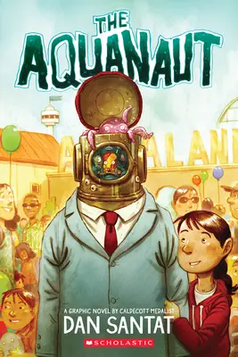 Az aquanauta: A Graphic Novel - The Aquanaut: A Graphic Novel