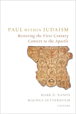 Pál a judaizmuson belül: Az apostol első századi kontextusának helyreállítása - Paul within Judaism: Restoring the First-Century Context to the Apostle