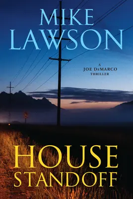 House Standoff: A Joe DeMarco thriller - House Standoff: A Joe DeMarco Thriller