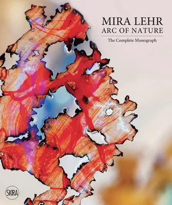 Mira Lehr: A természet íve - Mira Lehr: Arc of Nature
