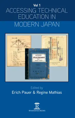 A műszaki oktatáshoz való hozzáférés a modern Japánban - Accessing Technical Education in Modern Japan