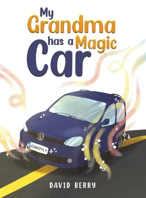 A nagymamámnak van egy varázsautója - My Grandma Has a Magic Car