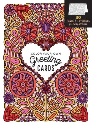 Color-Your-Own Greeting Cards: 30 kártya és boríték minden alkalomra - Color-Your-Own Greeting Cards: 30 Cards & Envelopes for Every Occasion