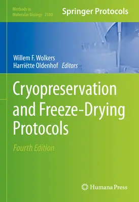 Kriokonzerválási és fagyasztva szárítási protokollok - Cryopreservation and Freeze-Drying Protocols