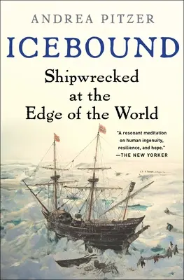 Icebound: Hajótörést szenvedtek a világ peremén - Icebound: Shipwrecked at the Edge of the World