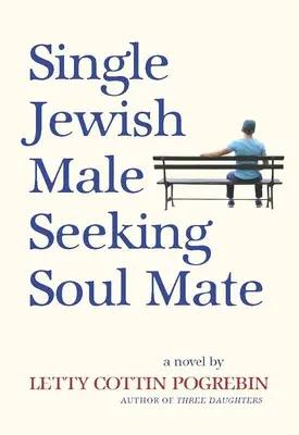 Egyedülálló zsidó férfi keresi lelki társát - Single Jewish Male Seeking Soul Mate