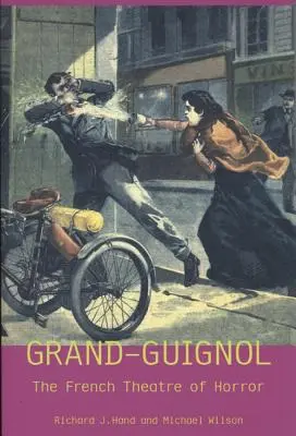 A londoni Grand Guignol és a horror színháza - London's Grand Guignol and the Theatre of Horror