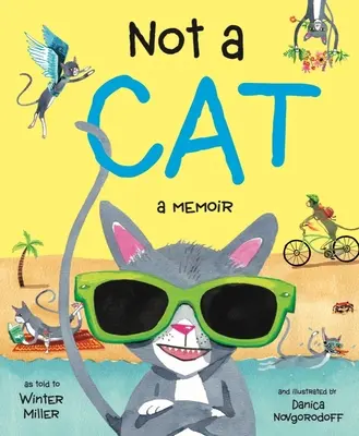 Nem macska: Emlékirat - Not a Cat: A Memoir