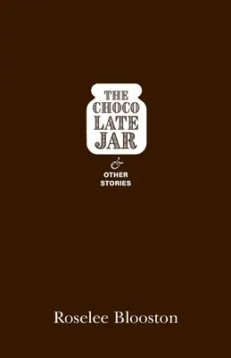 A csokoládéedény és más történetek - The Chocolate Jar and Other Stories