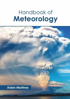 A meteorológia kézikönyve - Handbook of Meteorology