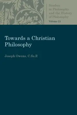Egy keresztény filozófia felé - Towards a Christian Philosophy
